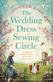 Wedding Dress Sewing Circle, The